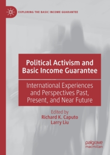 Image for Political activism and basic income guarantee  : international experiences and perspectives past, present, and near future