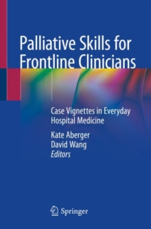 Image for Palliative Skills for Frontline Clinicians: Case Studies Highlighting Best Practices