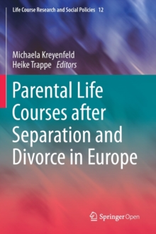 Image for Parental Life Courses after Separation and Divorce in Europe