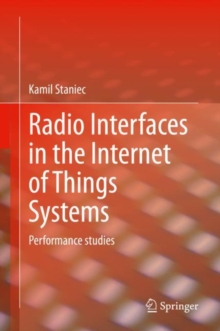 Radio Interfaces in the Internet of Things Systems