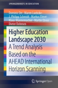 Image for Higher Education Landscape 2030: A Trend Analysis Based on the AHEAD International Horizon Scanning