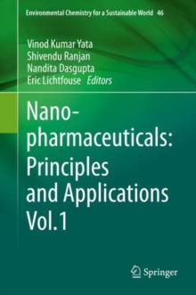 Image for Nanopharmaceuticals Vol. 1: Principles and Applications