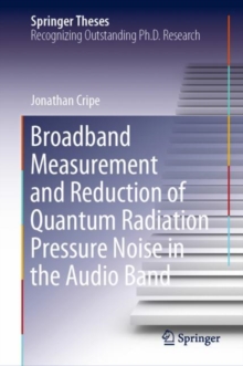 Image for Broadband Measurement and Reduction of Quantum Radiation Pressure Noise in the Audio Band