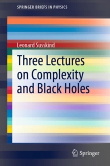 Image for Three Lectures on Complexity and Black Holes