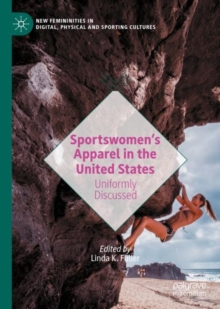 Sportswomen’s Apparel in the United States: Uniformly Discussed