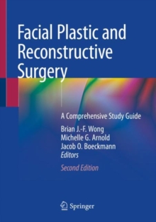 Image for Facial Plastic and Reconstructive Surgery: A Comprehensive Study Guide