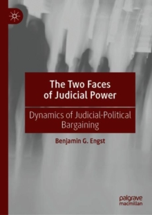 Two Faces of Judicial Power