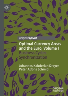 Image for Optimal Currency Areas and the Euro, Volume I