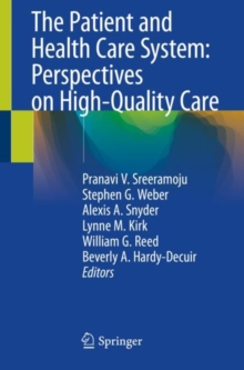 Image for The Patient and Health Care System: Perspectives on High-Quality Care