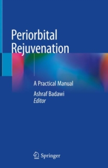Image for Periorbital Rejuvenation : A Practical Manual