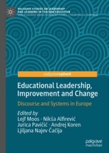Image for Educational Leadership, Improvement and Change: Discourse and Systems in Europe