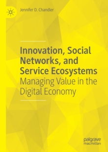 Image for Innovation, Social Networks, and Service Ecosystems