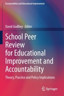 Image for School Peer Review for Educational Improvement and Accountability : Theory, Practice and Policy Implications