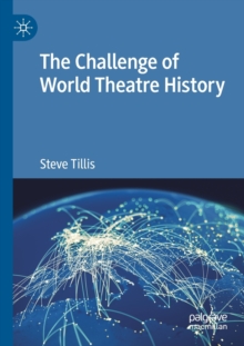 Challenge of World Theatre History