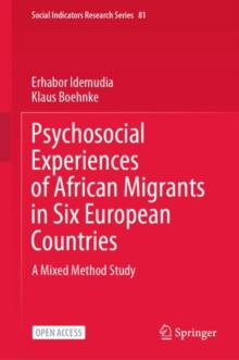 Image for Psychosocial Experiences of African Migrants in Six European Countries: A Mixed Method Study