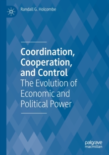 Coordination, Cooperation, and Control