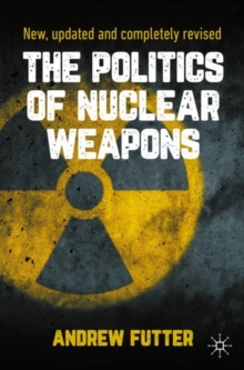 Politics of Nuclear Weapons