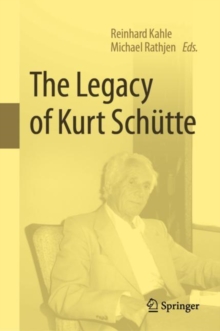 Image for The Legacy of Kurt Schütte