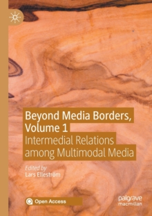 Image for Beyond media borders  : intermedial relations among multimodal mediaVolume 1