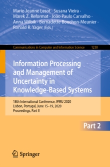 Image for Information processing and management of uncertainty in knowledge-based systems: 18th International Conference, IPMU 2020, Lisbon, Portugal, June 15-19, 2020, Proceedings.
