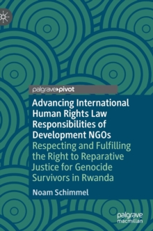 Advancing International Human Rights Law Responsibilities of Development NGOs