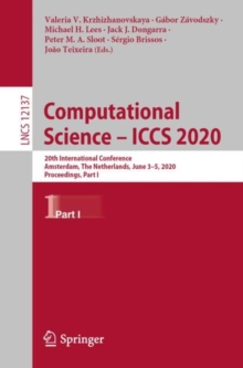 Image for Computational Science-ICCS 2020: 20th International Conference, Amsterdam, The Netherlands, June 3-5, 2020, Proceedings, Part I