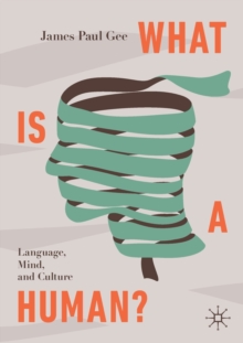 What Is a Human?: Language, Mind, and Culture