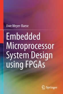 Image for Embedded Microprocessor System Design using FPGAs