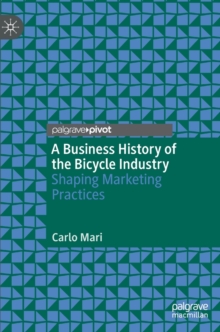 Business History of the Bicycle Industry