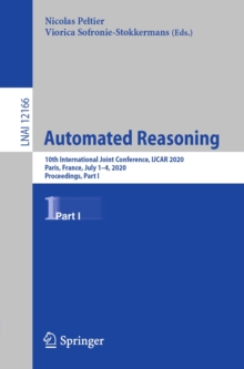 Image for Automated Reasoning Part I: 10th International Joint Conference, IJCAR 2020, Paris, France, July 1-4, 2020, Proceedings