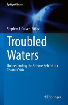 Image for Troubled Waters: Understanding the Science Behind Our Coastal Crisis