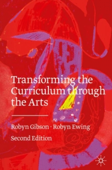 Image for Transforming the Curriculum Through the Arts