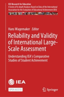 Reliability and Validity of International Large-Scale Assessment: Understanding IEA’s Comparative Studies of Student Achievement