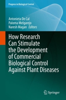 Image for How Research Can Stimulate the Development of Commercial Biological Control Against Plant Diseases