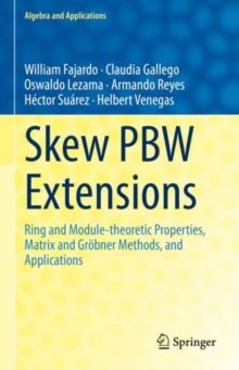 Image for Skew PBW Extensions: Ring and Module-Theoretic Properties, Matrix and Grobner Methods, and Applications