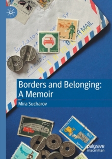 Image for Borders and Belonging: A Memoir