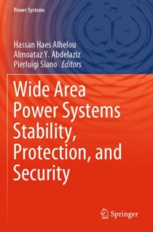 Image for Wide Area Power Systems Stability, Protection, and Security