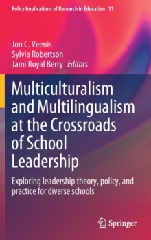 Image for Multiculturalism and Multilingualism at the Crossroads of School Leadership