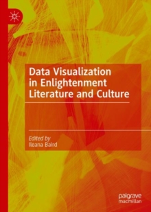 Image for Data Visualization in Enlightenment Literature and Culture