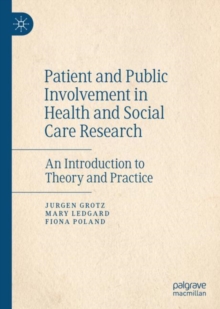 Image for Patient and Public Involvement in Health and Social Care Research: An Introduction to Theory and Practice