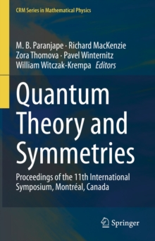 Image for Quantum Theory and Symmetries: Proceedings of the 11th International Symposium, Montreal, Canada
