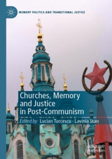 Image for Churches, Memory and Justice in Post-Communism