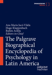 Image for The Palgrave Biographical Encyclopedia of Psychology in Latin America