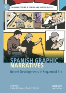 Image for Spanish graphic narratives: recent developments in sequential art