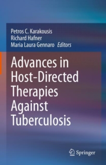 Image for Advances in Host-Directed Therapies Against Tuberculosis