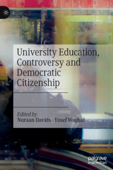 Image for University education, controversy and democratic citizenship