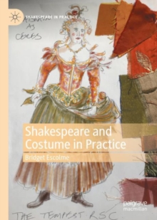 Image for Shakespeare and costume in practice