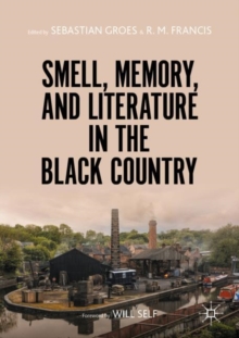 Image for Smell, memory, and literature in the Black Country