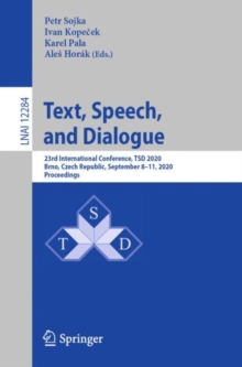 Image for Text, Speech, and Dialogue : 23rd International Conference, TSD 2020, Brno, Czech Republic, September 8–11, 2020, Proceedings