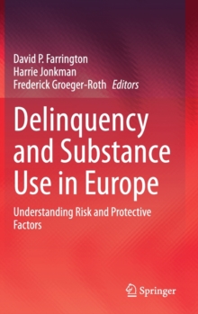 Image for Delinquency and Substance Use in Europe